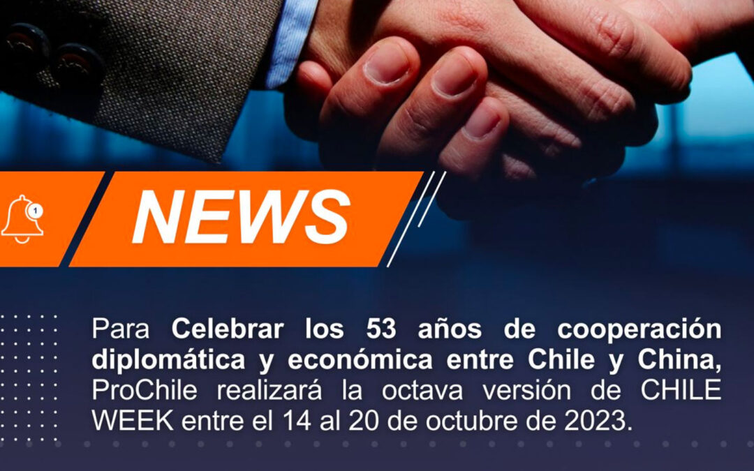 ProChile realizará la octava versión de CHILE WEEK