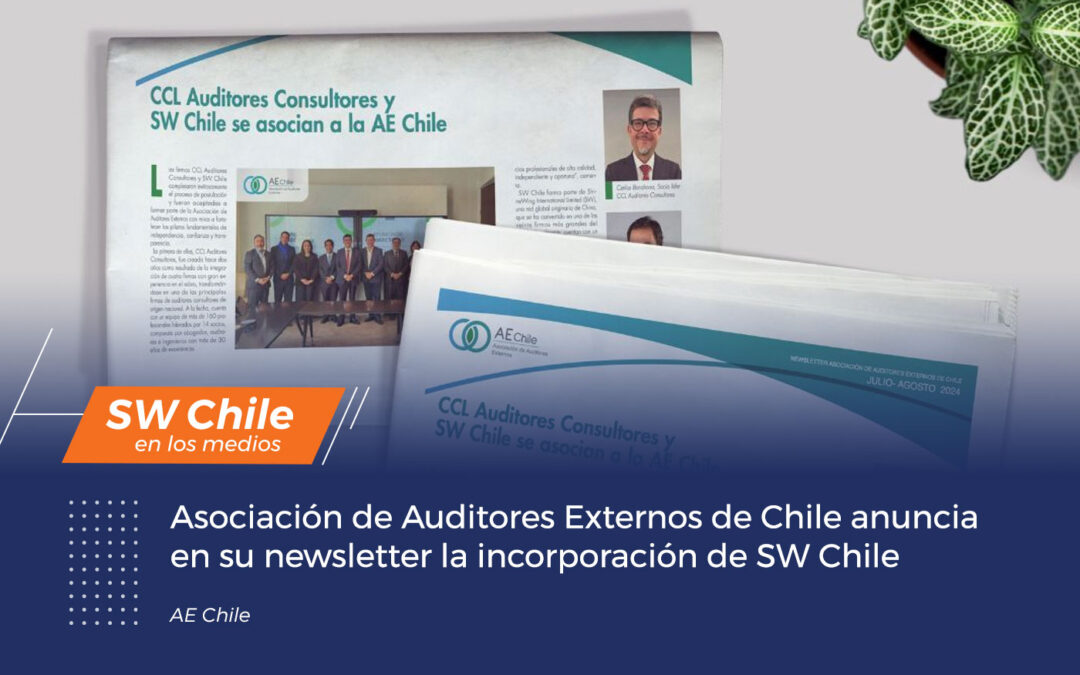 Asociación de Auditores Externos de Chile anuncia en su newsletter la incorporación de SW Chile