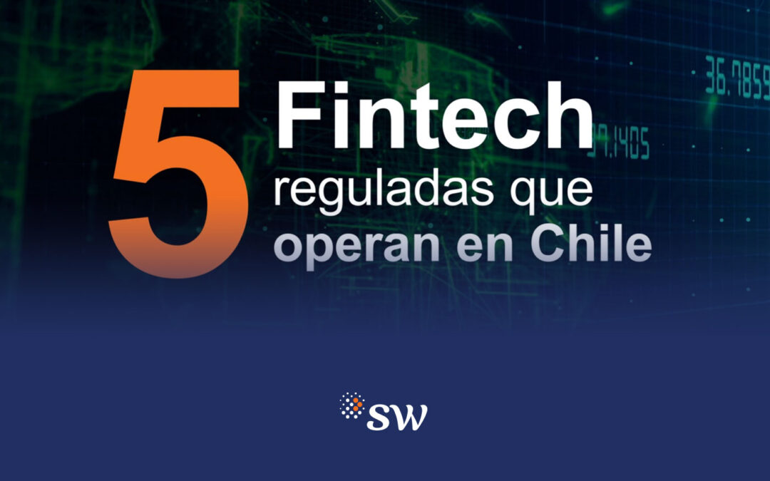 5 Fintech reguladas que operan en Chile